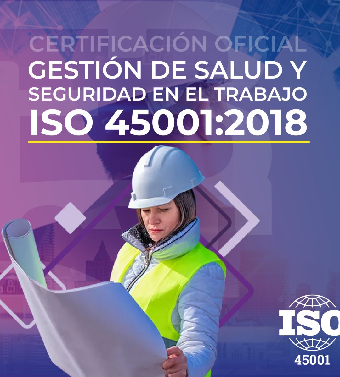 Interpretación y Auditoría Interna en la ISO 45001 Sistema de Gestión de Seguridad y Salud en el Trabajo